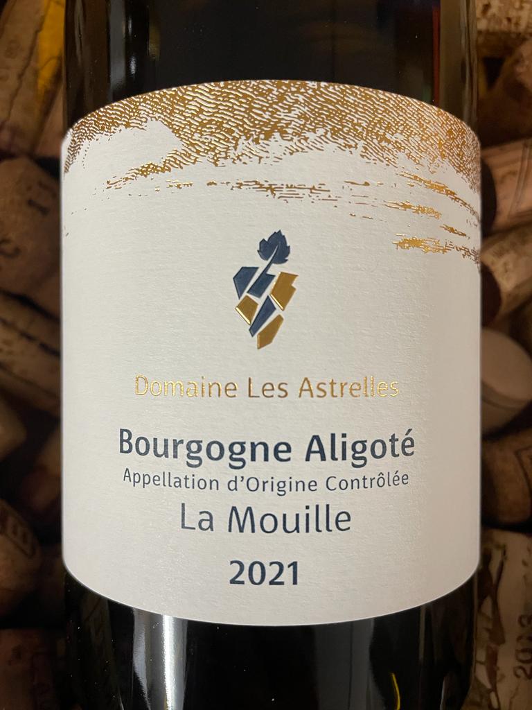 Bourgogne Aligoté La Mouille AOC 2021 - Domaine Les Astrelles